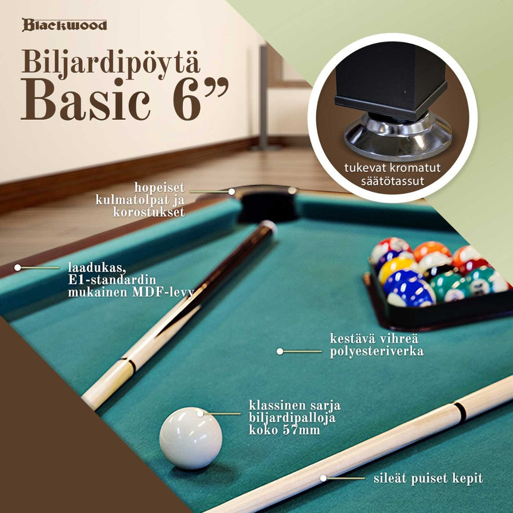 BLACKWOOD BILJARDIPÖYTÄ. BASIC 6'