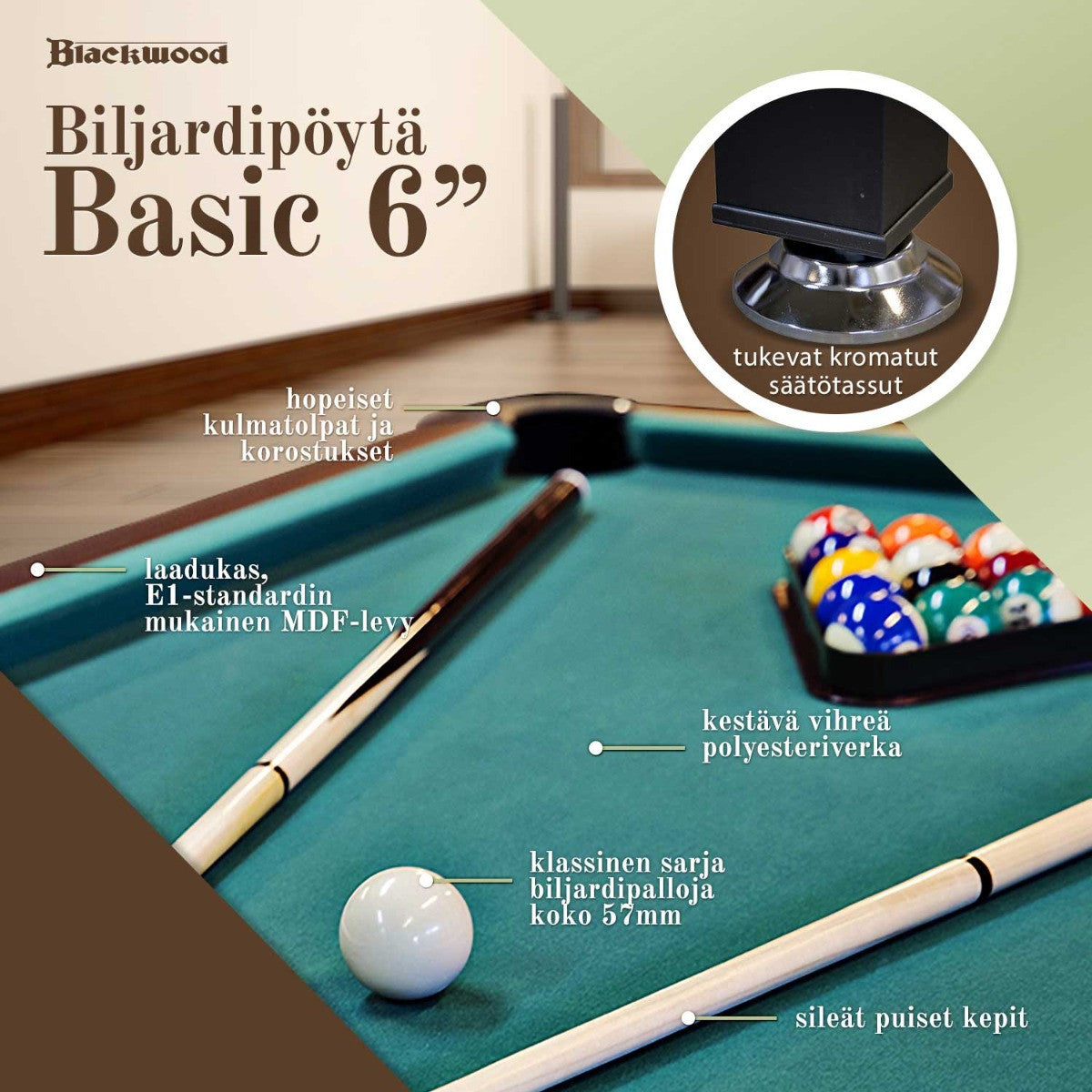 BLACKWOOD BILJARDIPÖYTÄ. BASIC 6'