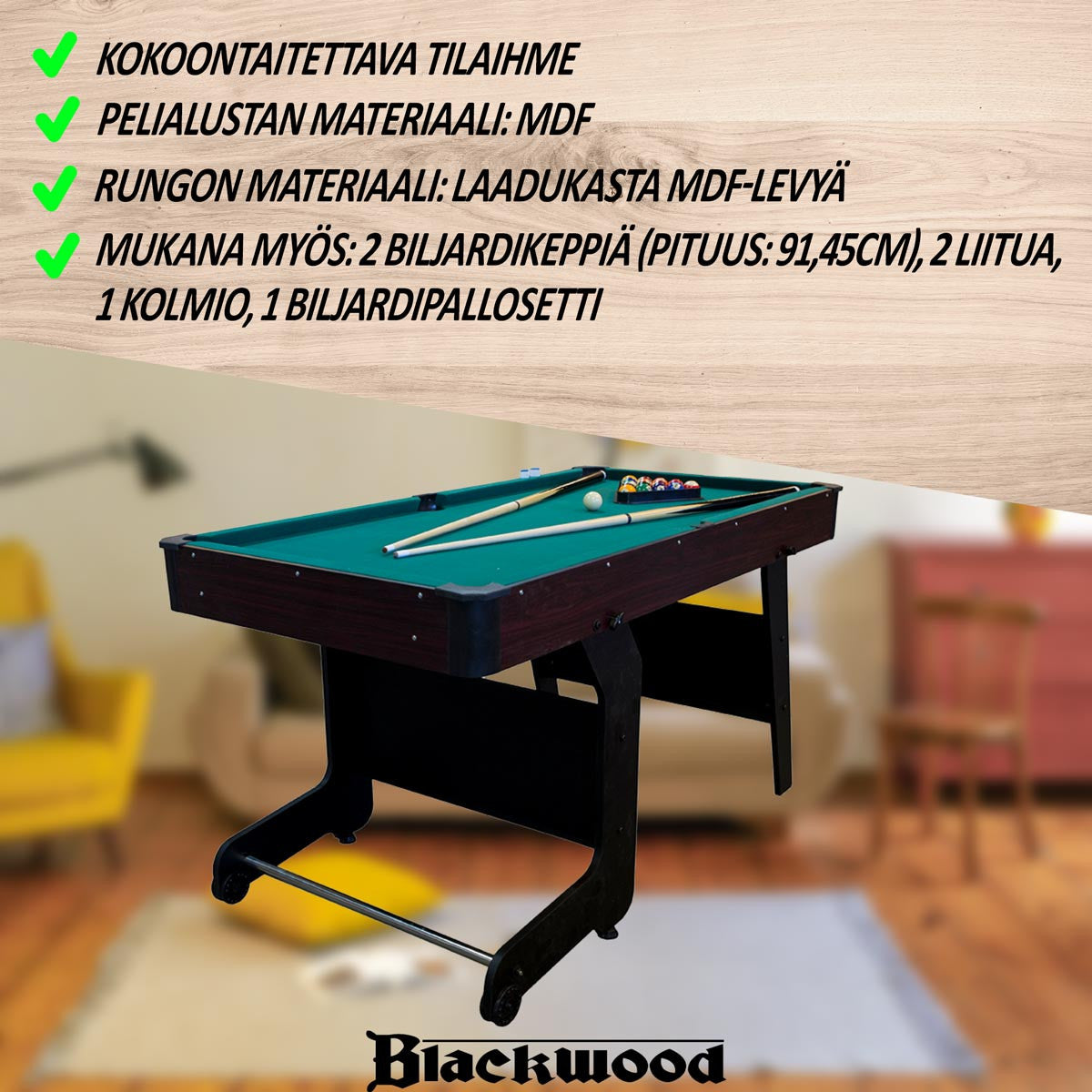 BLACKWOOD JUNIOR  5 BILJARDIPÖYTÄ. KOKOONTAITETTAVA