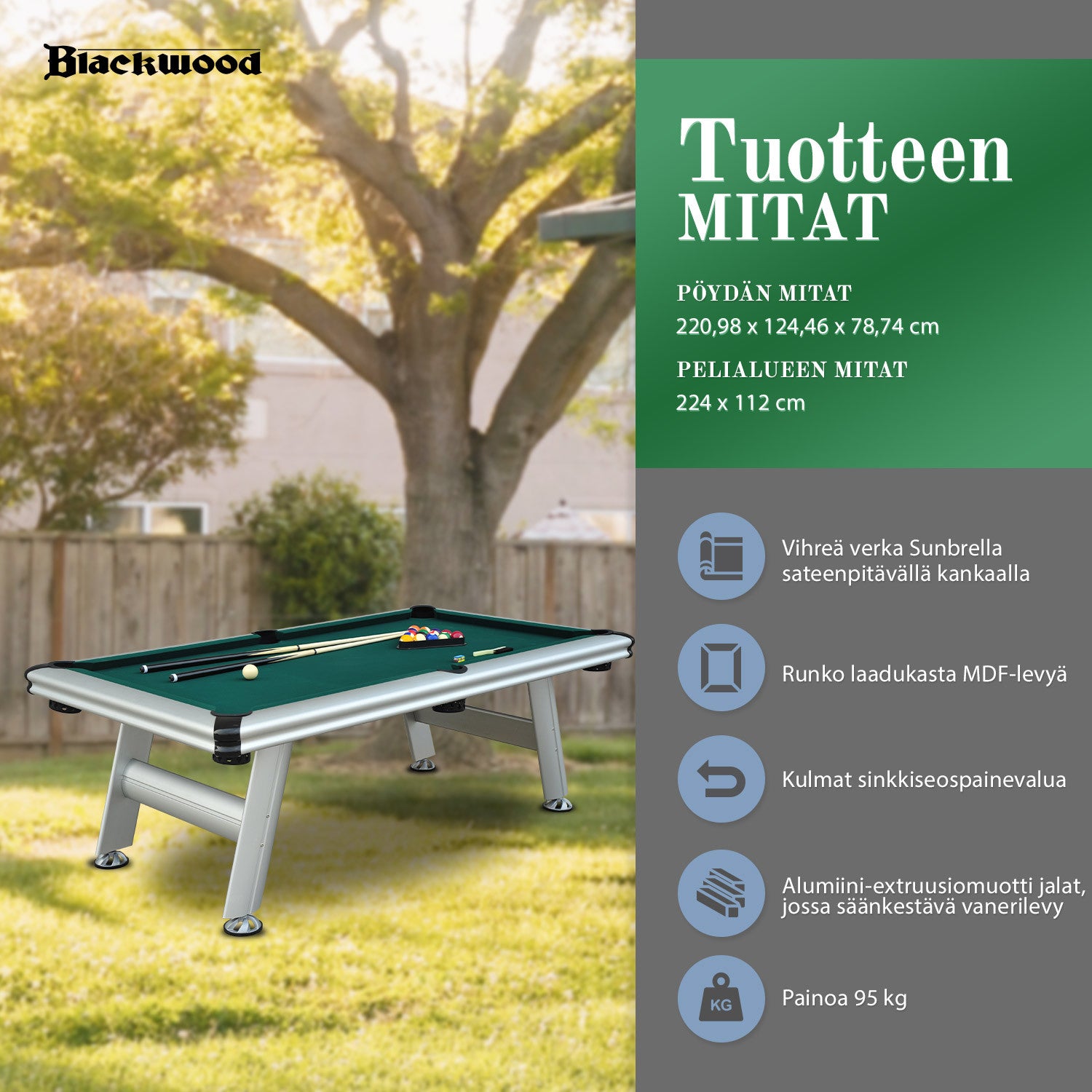 BLACKWOOD BILJARDIPÖYTÄ. 8` OUTDOOR